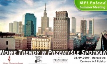 Konferencja MPI POLAND CLUB SUMMER MEETING 2009 -Nowe trendy w przemyśle spotkań