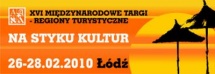 Międzynarodowe Targi - Regiony Turystyczne NA STYKU KULTUR