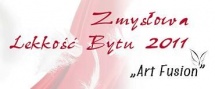 Zmysłowa Lekkość Bytu 2011 - Art Fusion - 25.08.2011, godz. 18.30-22.30