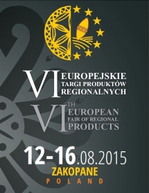 VI EUROPEJSKIE TARGI PRODUKTÓW REGIONALNYCH